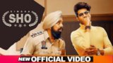 S.h.o Lyrics Singga | Punjabi Song