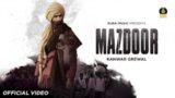 Mazdoor Lyrics Kanwar Grewal | Punjabi Song