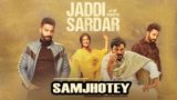 SAMJHOTE LYRICS – Sippy Gill