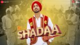 SHADA LYRICS – Diljit Dosanjh