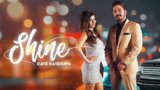 SHINE LYRICS – Ravie Randhawa