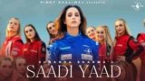 Saadi Yaad Lyrics – Sunanda Sharma | Punjabi song