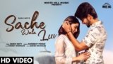 Sache Wala Luv Lyrics Sakshi Ratti x Vikas | Punjabi song