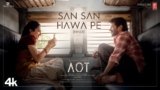 San San Hawa Pe Lyrics –  Aakasamlo Oka Tara