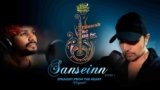 Sanseinn Lyrics – Sawai Bhatt | Himesh Reshammiya | New Hindi song