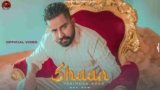 Shaan Lyrics – Varinder Brar | Punjabi song