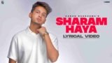 Sharam Haya Lyrics – Karan Randhawa x Chaahat | Rambo | Punjabi song