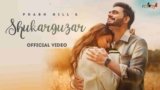 Shukarguzar Lyrics – Prabh Gill | Punjabi song