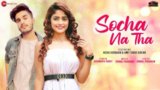 Socha Na Tha Lyrics Aishwarya Pandit Ft Nisha Gurgain x Amit Singh