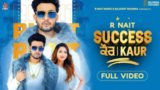 Success Kaur Lyrics R Nait | Punjabi Song
