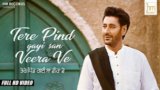 TERE PIND GAYI SAN VEERA VE LYRICS – Harbhajan Mann