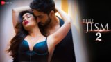 TERE JISM 2 LYRICS – Altaaf Sayyed | Kangna Sharma