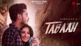 Tabaah Lyrics Gurnazar | Punjabi Song