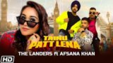 Tainu Patt Lena Lyrics The Landers x Afsana Khan