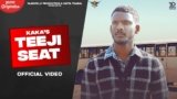 Teeji Seat Lyrics Kaka Punjabi Song