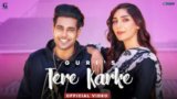 Tere Karke Lyrics Guri