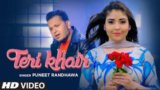 Teri Khair Lyrics Puneet Randhawa | Punjabi Song