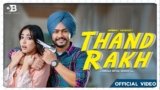 Thand Rakh Lyrics in English Himmat Sandhu | Punjabi song
