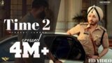 Time 2 Lyrics Virasat Sandhu | Latest Punjabi song