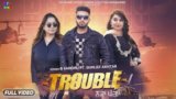 Trouble Lyrics B Sandhu x Gurlez Akhtar | Punjabi Song