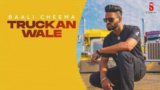 Truckan Wale Lyrics Baali Cheema