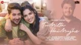 Tu Milta Hai Mujhe Lyrics – Raj Barman | Hindi song