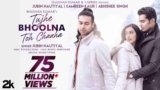 Tujhe Bhoolna Toh Chaaha Lyrics – Jubin Nautiyal | Hindi song