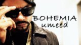 UMEED LYRICS – Bohemia | Hope