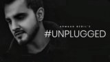 Unplugged Lyrics – Armaan Bedil | Semy Simran