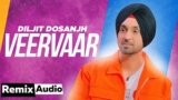 VEERVAAR REMIX LYRICS DILJIT DOSANJH | DJ HANS