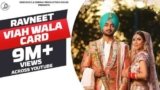 VIAH WALA CARD LYRICS RAVNEET