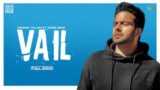 Vail Lyrics Mankirt Aulakh | Punjabi Song