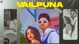 Vailpuna Lyrics – Hairat Aulakh x Gurlez Akhtar | Punjabi song