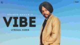 Vibe Lyrics Satbir Aujla | Latest Punjabi song