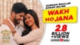 Wakh Ho Jana Lyrics – Gurnam Bhullar | Punjabi song