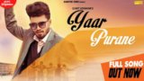 YAAR PURANE LYRICS – Sumit Goswami