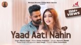 Yaad Aati Nahin Lyrics – Pawan Singh | Hindi Song