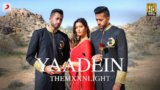 Yaadein Lyrics Themxxnlight
