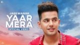 Yaar Mera Lyrics – Jass Manak | Jatt Brothers | Punjabi song