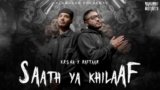 Saath Ya Khilaaf Lyrics Kr$na X Raftaar