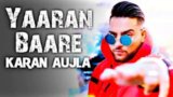 Yaaran Baare Lyrics – Karan Aujla
