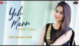 Yeh Mann Lyrics Aakanksha Sharma x Jannat Zubair | Hindi