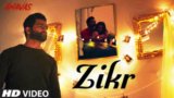 ZIKR LYRICS – Amavas | Armaan Malik