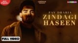 Zindagi Haseen Lyrics Pav Dharia