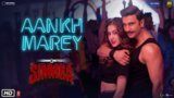 AANKH MAREY LYRICS – Simmba | Ranveer Singh | Sara Ali Khan