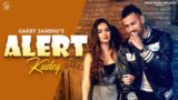 ALERT KUDEY LYRICS – Garry Sandhu