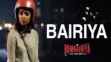 Bairiya Lyrics – Bombairiya | Navraj Hans | Arko