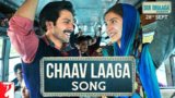 CHAAV LAAGA LYRICS – Sui Dhaaga