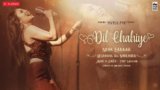 Dil Chahiye Lyrics – Neha Kakkar | Tony Kakkar