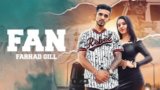 FAN Lyrics – Farhad Gill | Deep Jandu
